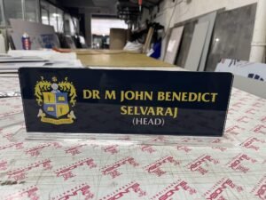 Acrylic designation plate for Dr M John Benedict Selvaraj